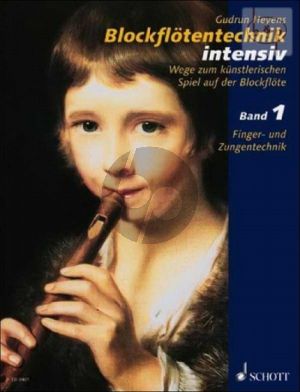 Blockflotentechnik Intensiv Vol.1 Finger- und Zungentechnik