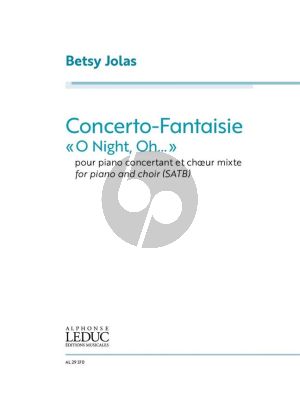Jolas Concerto-Fantaisie 'O Night, Oh.' Piano with SATB (Score)
