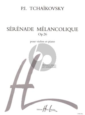 Tchaikovsky Serenade Melancholique Op.26 Violon-Piano (Revision et Doigtes J.F. Gonzales)