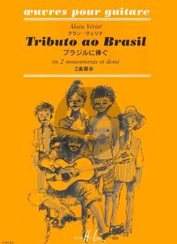 Verite Tributo ao Brasil pour Guitare (en 2 Mouvements et demi)
