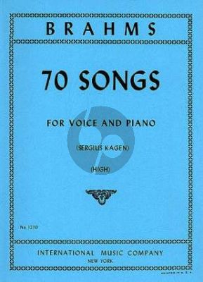 Brahms 70 Songs for High Voice and Piano (Sergius Kagen)