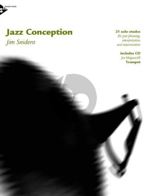 Snidero Jazz Conception Trumpet (21 Jazz Etudes for Phrasing, Interpretation, Improvisation) (Bk/Cd)