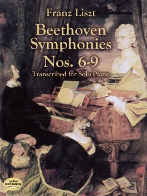 Beethoven Symphonies No.6 - 9 for Piano solo (Transcribed by Franz Liszt) (Dover)