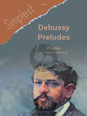 Debussy Simplest Debussy Preludes for Piano (Edited by Mark Goddard)