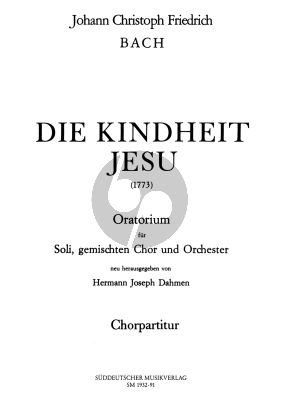 Bach Die Kindheit Jesu Soli-Chor und Orchester (Chorpartitur) (Hermann Josef Dahmen)