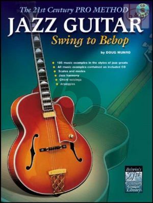 21st. Century Pro Method Jazz Guitar Swing to Bebop