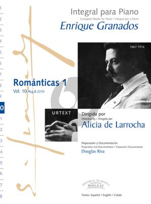 Granados Complete Works Vol.10 Romanticas 1 Piano (Alicia de Larrocha)