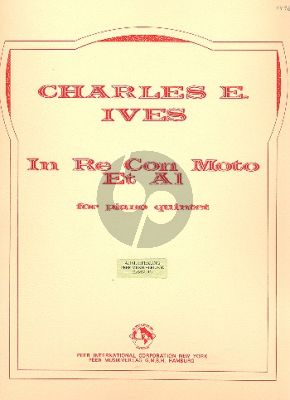 Ives In Re con Moto et Al 2 Violins-Viola-Violoncello and Piano (Score/Parts)