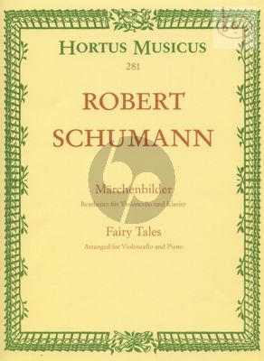 Schumann Marchenbilder (Fairytales) Op. 113 Violoncello und Klavier