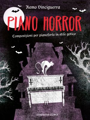 Vinciguerra Piano Horror (13 composizioni originali in stile gotico)