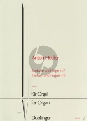 Heiller Fantasie und Fuge F-dur Orgel (1941)