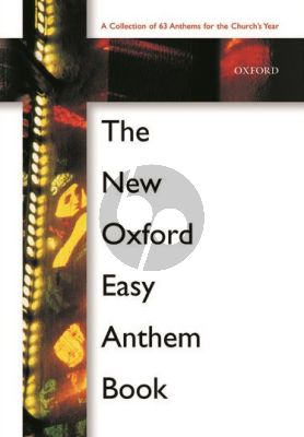 New Oxford Easy Anthem Book SATB with Organ (Collection of 63 Anthems for the Church's Year) (John Rutter)