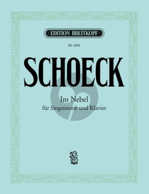Schoeck Im Nebel (nach Gedicht von Hermann Hesse) (Mittel)