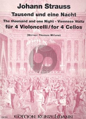 Strauss Tausend und eine Nacht Op.346 4 Violoncellos (Stimmen) (Thomas-Mifune)