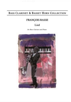 Rasse 	Rasse Lied for Bass Clarinet and Piano (Two solo parts are included, one each for treble and bass clef.)