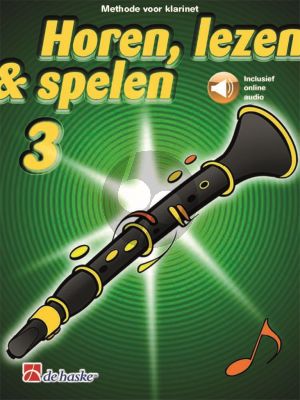 Oldenkamp-Kastelein Horen, Lezen & Spelen Vol.3 Methode Klarinet Boek met Audio Online