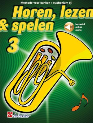 Botma Kastelein Horen, Lezen & Spelen Vol.3 Methode Bariton Euphonium Vioolsleutel Boek met Audio Online