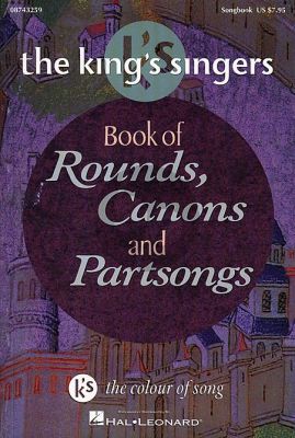 King's Singers Book of Rounds-Canons & Partsongs SATB