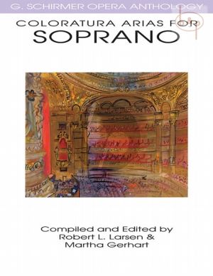 Opera Anthology Arias for Coloratura Soprano