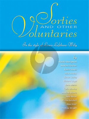 Sorties and other Voluntaries Organ (Pieces in the Style of Louis Lefebure-Wely)