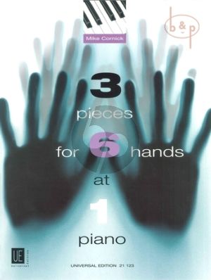 3 Pieces for 6 Hands at 1 piano
