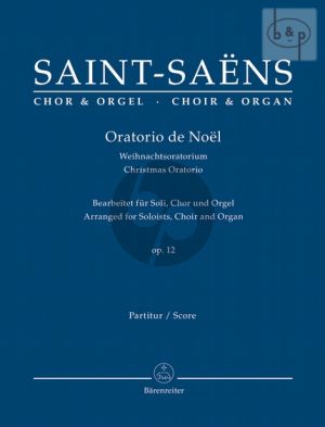 Oratorio de Noel Op.12 Soli-Chor und Orgel