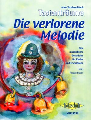 Verlorene Melodie Klavier (Eine musikalische Geschichte für Kinder und Erwachsene)