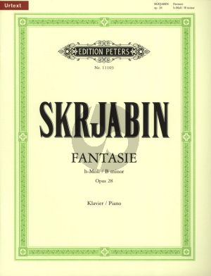 Scriabin Fantasy B-minor Op. 28 Piano solo (edited by Gunther Philipp) (Peters-Urtext)