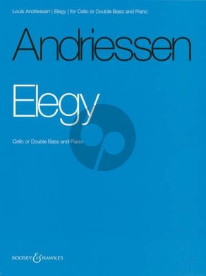 Andriessen Elegy Cello or Double Bass and Piano (1957)