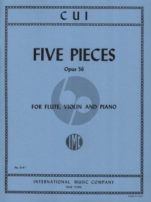 Cui 5 Pieces Op. 56 Flute-Violin and Piano