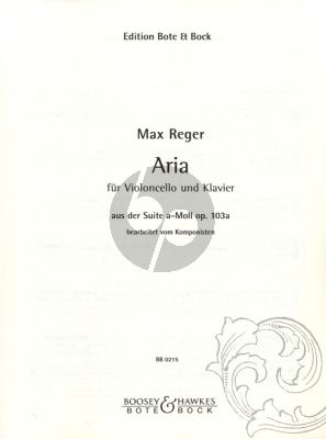 Reger Aria from Suite a-minor Op.103A Cello and Piano (Organ) (arr. by composer)