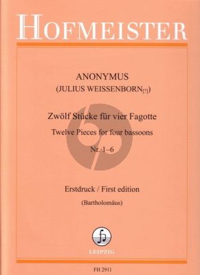 Anonymus 12 Pieces Vol. 1 No. 1 - 6 4 Bassoons (Score/Parts) (attr. to Julius Weissenborn)