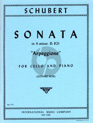 Schubert Sonata Arpeggione a-minor D.821 for Violoncello and Piano (Edited by Leonard Rose)