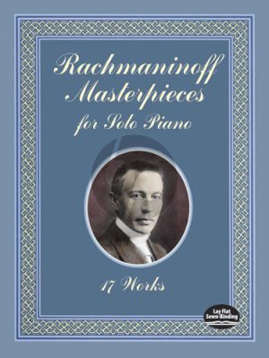Rachmaninoff  Master Pieces 17 Works for Piano Solo