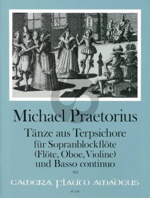 Praetorius Tanze aus Terpsichore (1612) Descant Recorder [Fl./ Ob./Vi.] and Bc (edited by Martin Nitz)