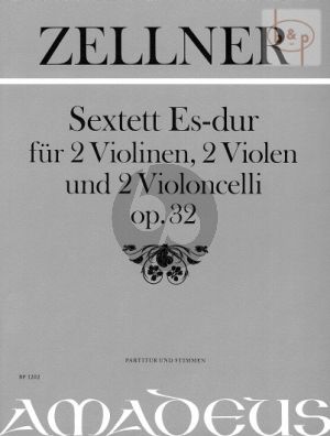 Sextett Es-dur Op.32 2 Vi.-2 Va.-2 Vc. (Partitur/Stimmen)