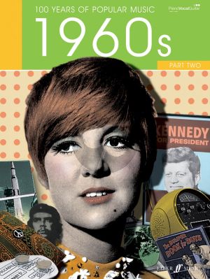 100 Years of Popular Music: The Sixties Vol.2 (Piano/Vocal/Guitar)