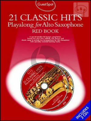 Guest Spot 21 Classic Hits Playalong (Alto Sax) (Bk- 2 Cd's)