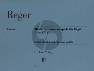 Reger 30 kleine Choralvorspiele Op.135a Orgel (Michael Kube) (Henle-Urtext)