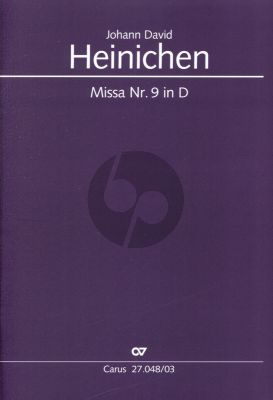 Heinichen Missa No.9 D-dur Soli SATB und Chor SATB und Orchester Klavierauszug (Erstausgabe/First edition herausgegeben von/edited by Katrin Bemmann) (Klavierauszug Paul Horn)