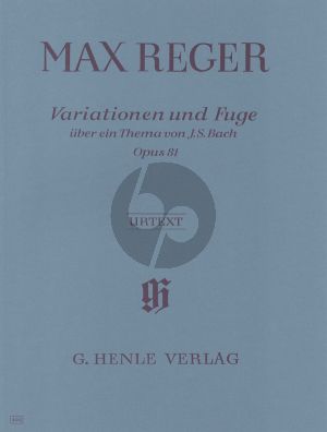 Reger Variationen & Fuge uber ein thema von Bach Op.81 (Voss) (Henle-Urtext)