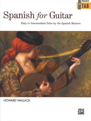 Spanish for Guitar (TAB) (Easy to Intermediate Solos by the Spanish Masters) (Howard Wallach)