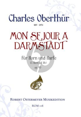 Oberthur Mon Dejour a Darmstadt Op.90 Horn in F [2. Horn in F ad.lib.] und Harfe