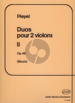 Pleyel 6 Easy Duets Op.48 2 Violins (edited by Jozsef Bloch) (edited by Jozsef Bloch)