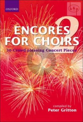 Encores for Choirs Vol.2 (30 Concert Pieces)