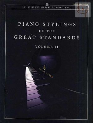 Piano Stylings of the Great Standards Vol.2 (edited by Edward Shanaphy)