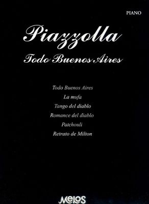 Piazzolla Todo Buenos Aires Piano solo