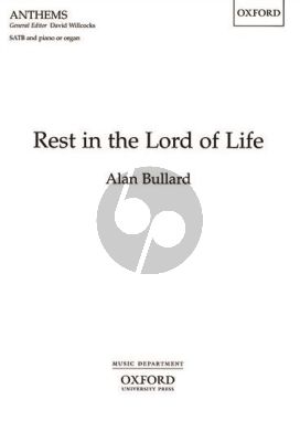 Bullard Rest in the Lord of Life SATB-Piano [Organ]