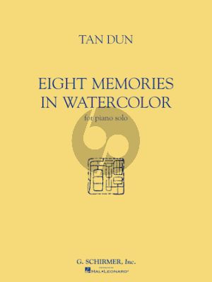 Tan Dun 8 Memories in Watercolor for Piano