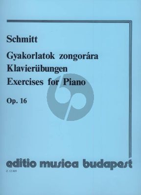 Schmitt Preparatory Exercises Op.16 for Piano (ed. Gabor Kovats)